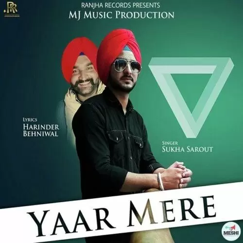Yaar Mere Sukha Sarout Mp3 Download Song - Mr-Punjab