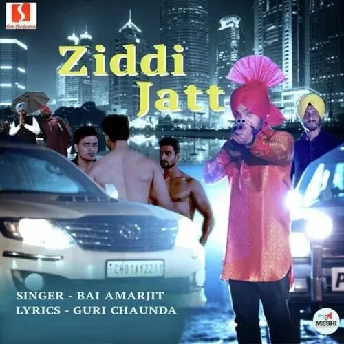 Ziddi Jatt Bai Amarjit Mp3 Download Song - Mr-Punjab