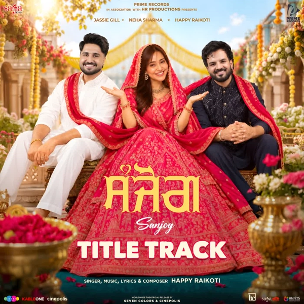 Sanjog - Title Track Happy Raikoti Mp3 Song Download - Mr-Punjab