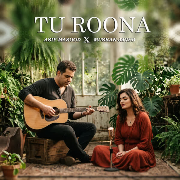 Tu Roona Asif Masood Mp3 Song Download - Mr-Punjab