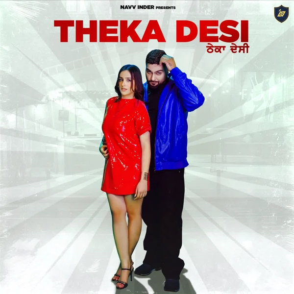 Theka Desi Navv Inder Mp3 Song Download - Mr-Punjab