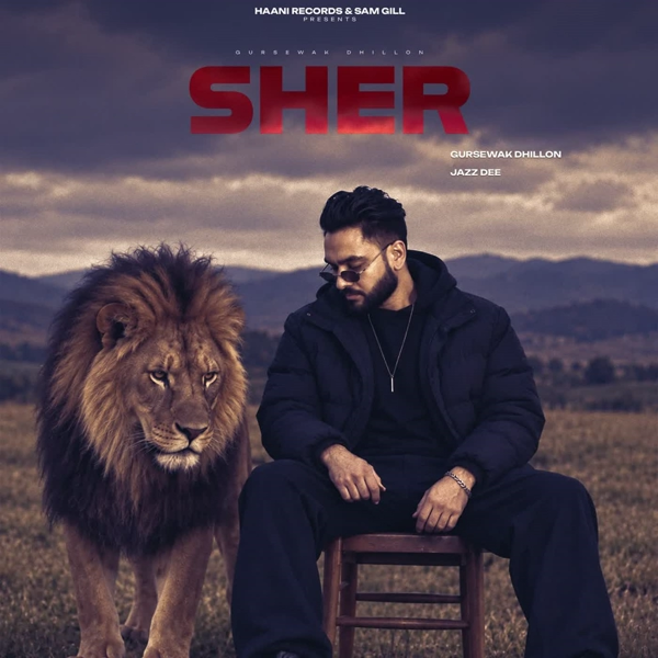Sher Gursewak Dhillon Mp3 Song Download - Mr-Punjab