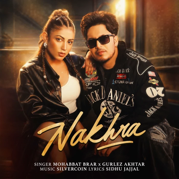 Nakhra Mohabbat Brar Mp3 Song Download - Mr-Punjab