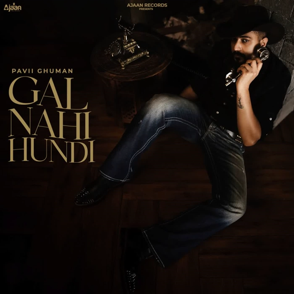 Gall Nahi Hundi Pavii Ghuman Mp3 Song Download - Mr-Punjab