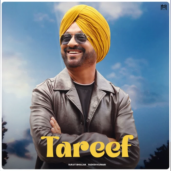 Tareef Surjit Bhullar Mp3 Song Download - Mr-Punjab