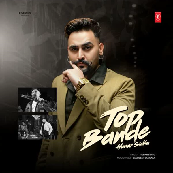 Top Bande Hunar Sidhu Mp3 Song Download - Mr-Punjab