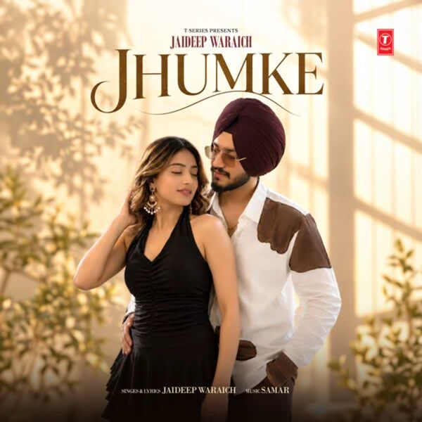 Jhumke Jaideep Waraich Mp3 Song Download - Mr-Punjab
