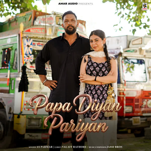 Papa Diyan Pariyan As Parmar Mp3 Song Download - Mr-Punjab