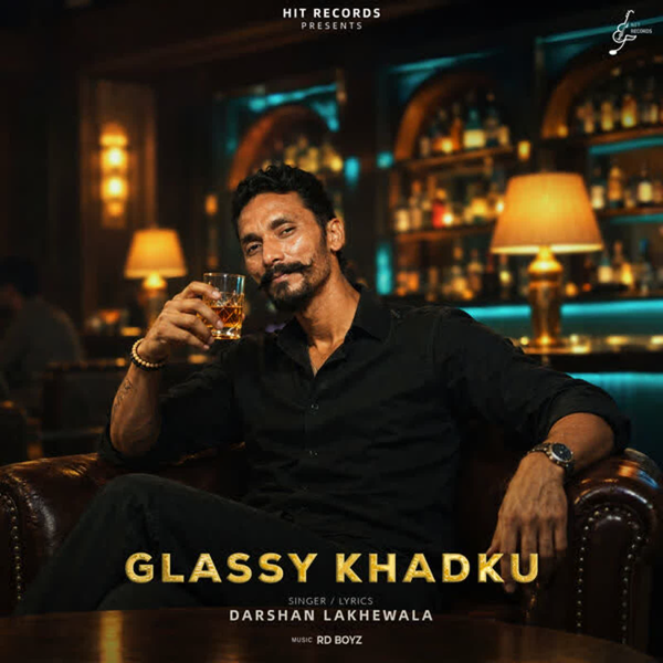 Glassy Khadku Darshan Lakhewala Mp3 Song Download - Mr-Punjab