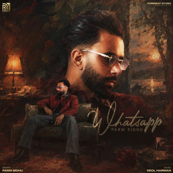 Whatsapp Parm Sidhu Mp3 Song Download - Mr-Punjab