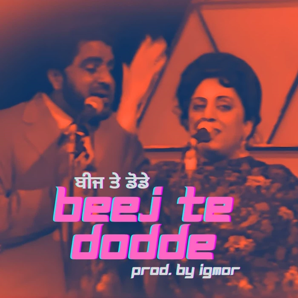 Beej Te Dodde Remix K Deep Mp3 Song Download - Mr-Punjab