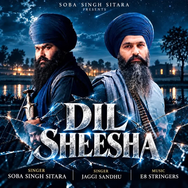 Dil Sheesha Soba Singh Sitara Mp3 Song Download - Mr-Punjab