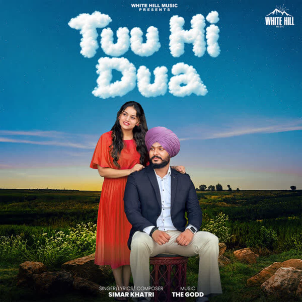 Tuu Hi Dua Simar Khatri Mp3 Song Download - Mr-Punjab