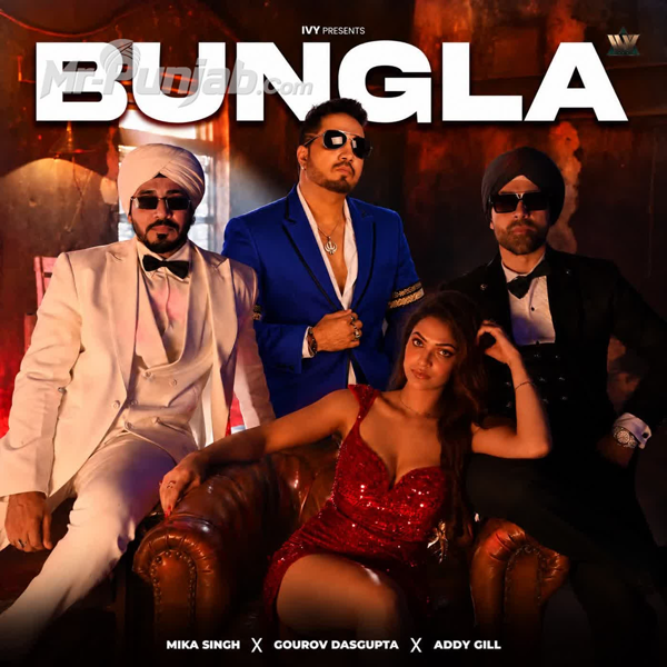 Bungla Mika Singh Mp3 Song Download - Mr-Punjab