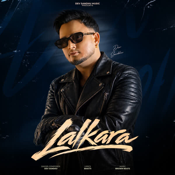 Lalkara Dev Sandhu Mp3 Song Download - Mr-Punjab