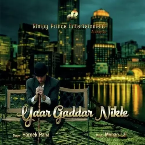 Yaar Gaddar Nikle Harnek Rana Mp3 Download Song - Mr-Punjab