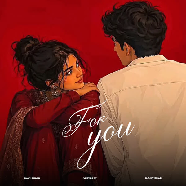 For You Davi Singh Mp3 Song Download - Mr-Punjab