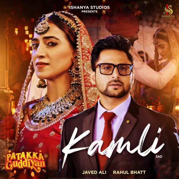 Kamli Sad Javed Ali Mp3 Song Download - Mr-Punjab