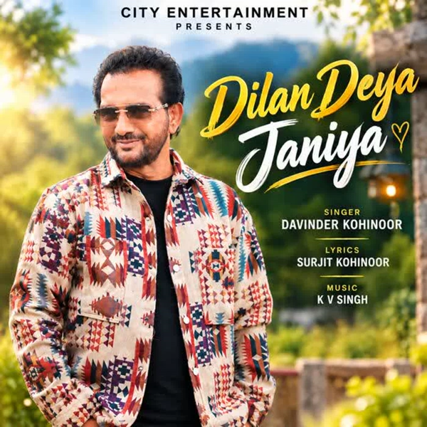 Dilan Deya Janiya Davinder Kohinoor Mp3 Song Download - Mr-Punjab
