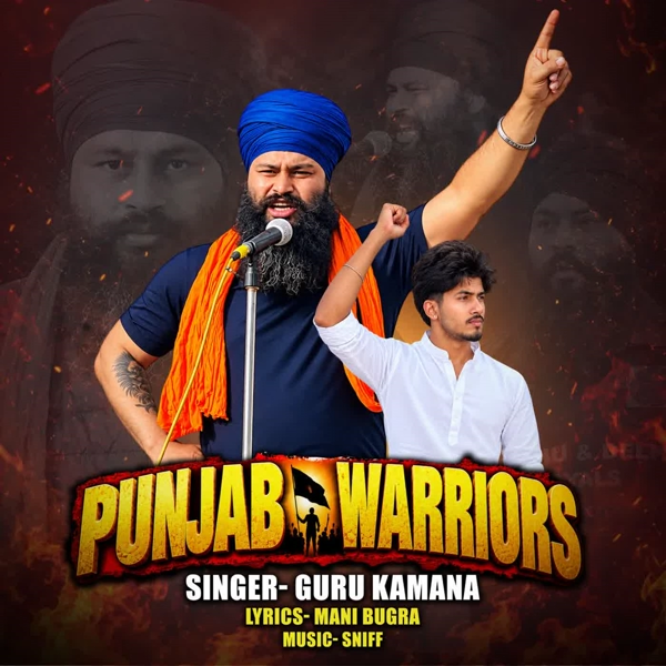 Punjab Warriors Guru Kamana Mp3 Song Download - Mr-Punjab
