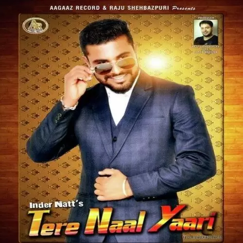 Tere Naal Yaari Inder Natt Mp3 Download Song - Mr-Punjab