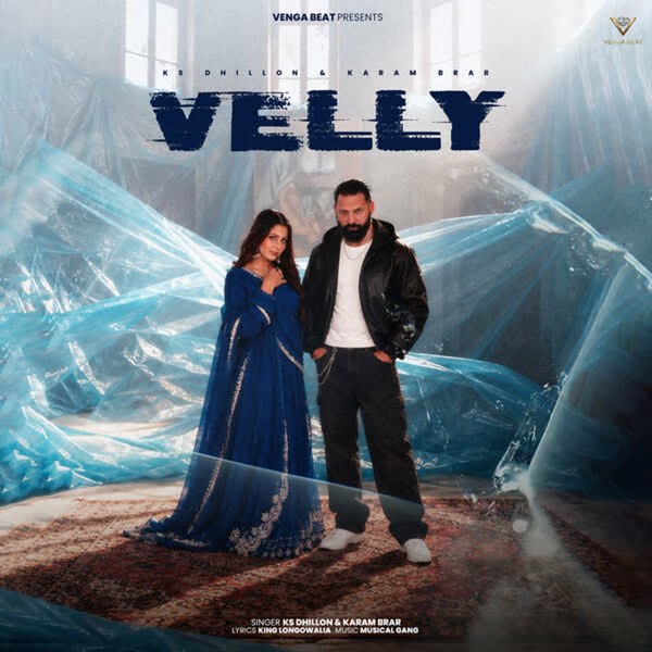 Velly KS Dhillon Mp3 Song Download - Mr-Punjab