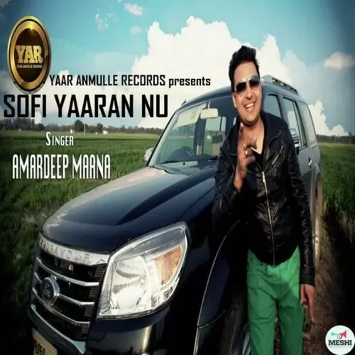 Sofi Yaaran Nu Amardeep Maana Mp3 Download Song - Mr-Punjab