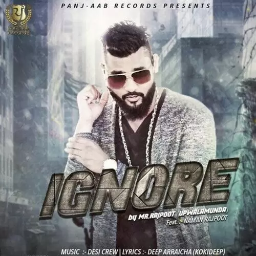 Ignore Mr. Rajpoot Mp3 Download Song - Mr-Punjab