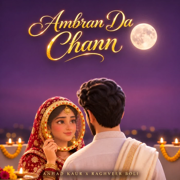 Ambran Da Chann Anhad Kaur Mp3 Song Download - Mr-Punjab