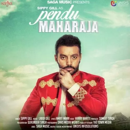Pendu Maharaja Sippy Gill Mp3 Download Song - Mr-Punjab