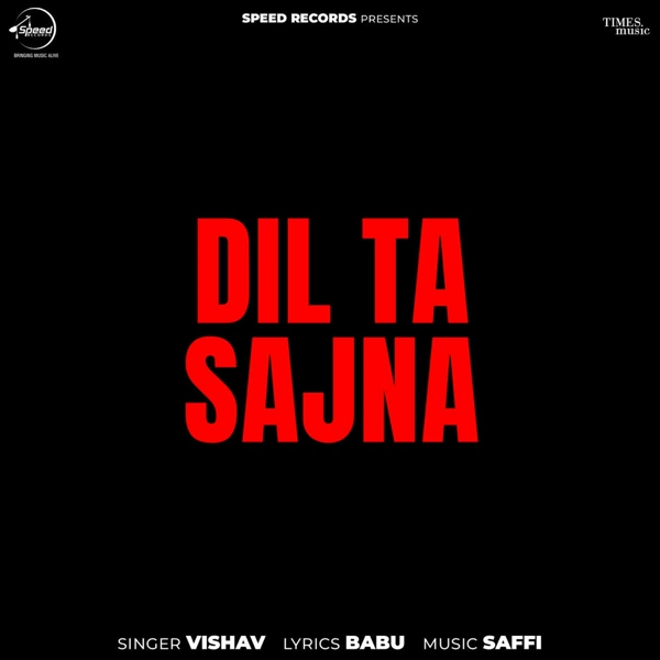 Dil Ta Sajna Vishav Mp3 Song Download - Mr-Punjab