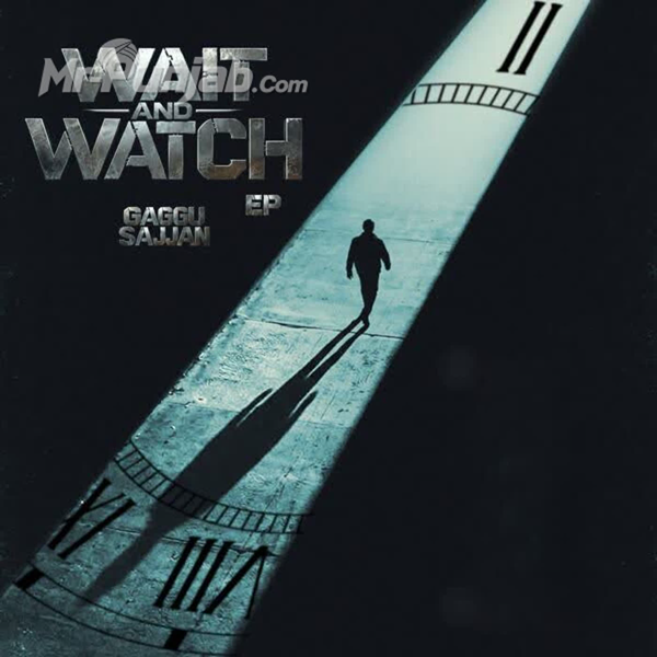 Wait And Watch - EP Songs