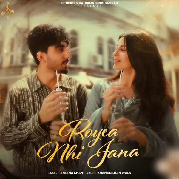 Royea Nhi Jana Afsana Khan Mp3 Song Download - Mr-Punjab