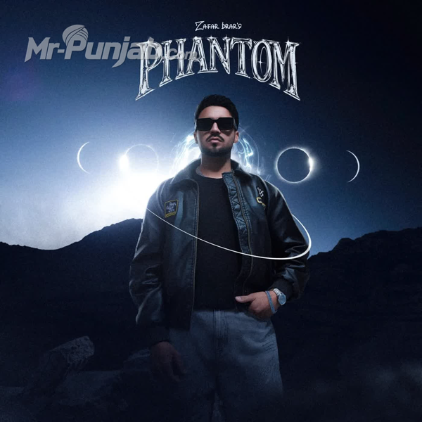 Phantom Zafar Brar - EP Songs