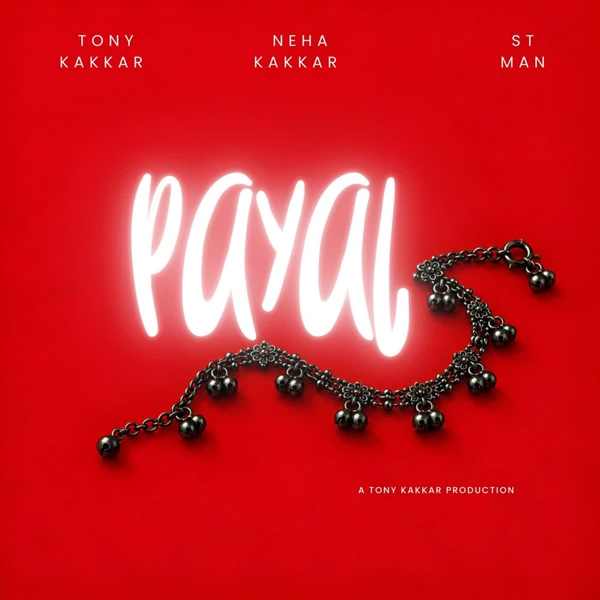 Payal Tony Kakkar Mp3 Song Download - Mr-Punjab