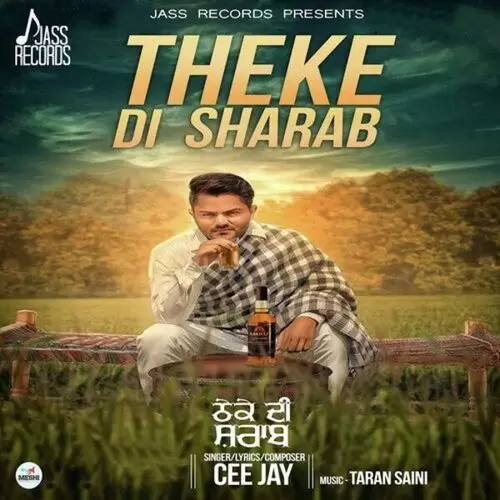 Theke Di Sharab Cee Jay Mp3 Download Song - Mr-Punjab