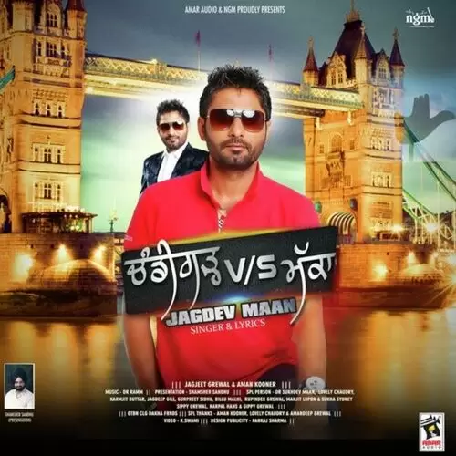 Chandigarh Vs Makka Jagdev Maan Mp3 Download Song - Mr-Punjab