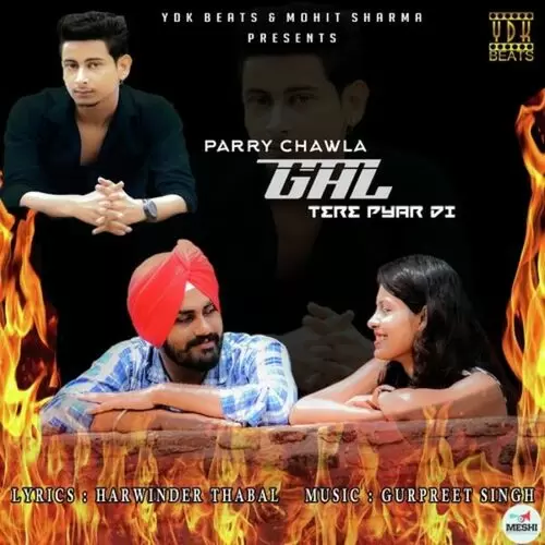 Gal Tere Pyar Di Parry Chawla Mp3 Download Song - Mr-Punjab