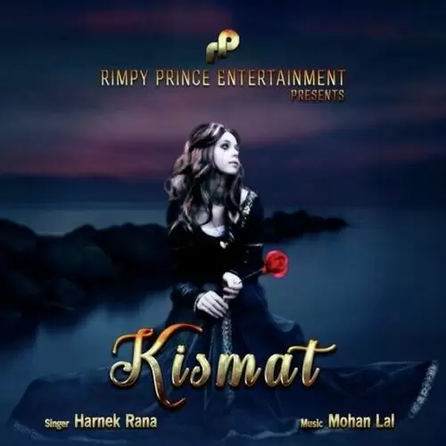 Kismat Harnek Rana Mp3 Download Song - Mr-Punjab