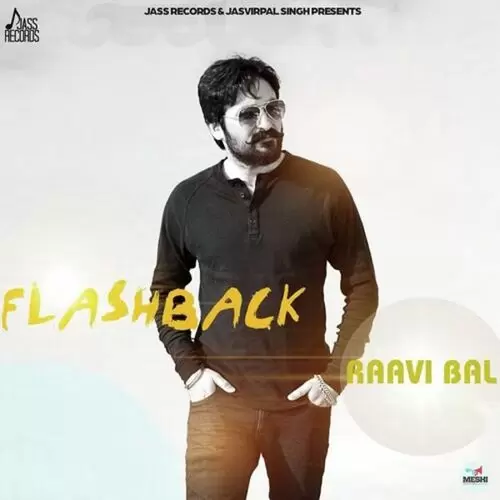 Flash Back Ravvi Bal Mp3 Download Song - Mr-Punjab