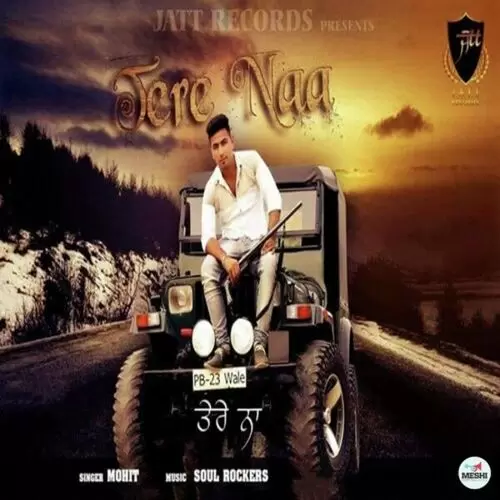 Tere Naa Mohit Mp3 Download Song - Mr-Punjab