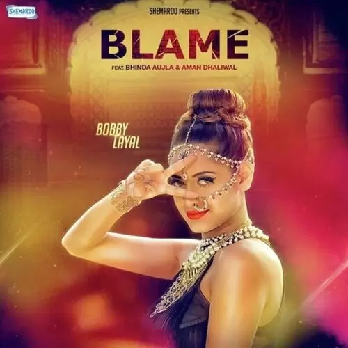 Blame Bobby Layal Mp3 Download Song - Mr-Punjab