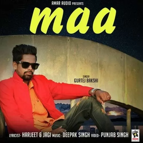Maa Gurtej Bakshi Mp3 Download Song - Mr-Punjab