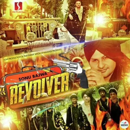 Revolver Sonu Bajwa Mp3 Download Song - Mr-Punjab