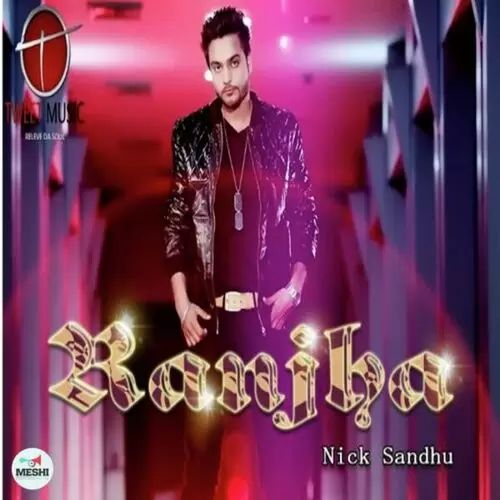 Ranjha Nick Sandhu Mp3 Download Song - Mr-Punjab