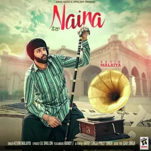 Naina Kevin Malaiya Mp3 Download Song - Mr-Punjab