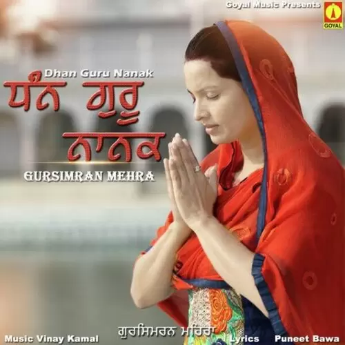 Dhan Guru Nanak Gursimran Mehra Mp3 Download Song - Mr-Punjab