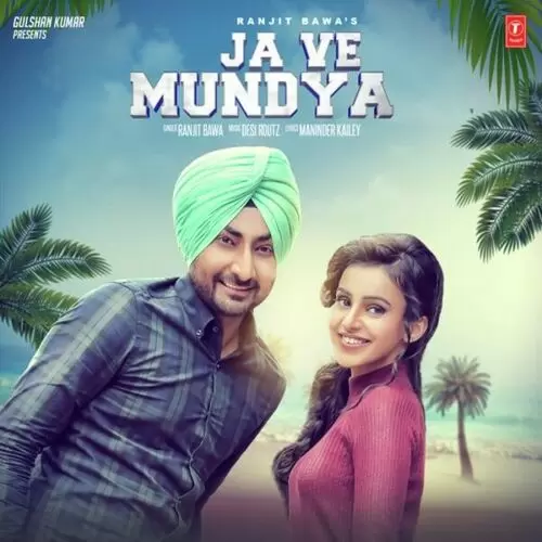Ja Ve Mundya Ranjit Bawa Mp3 Download Song - Mr-Punjab