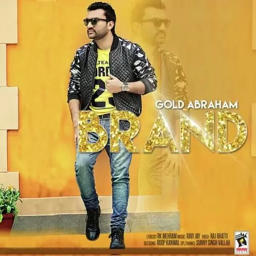 Brand Gold Abraham Mp3 Download Song - Mr-Punjab