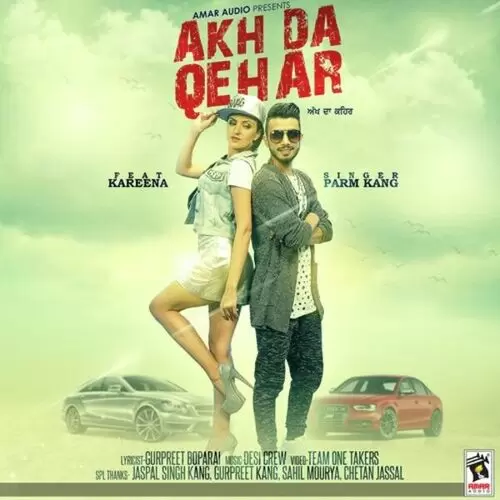 Akh Da Qehar Parm Kang Mp3 Download Song - Mr-Punjab